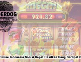 Slot Online Indonesia Solusi - Agen Judi Bola dan Poker Online Terpercaya